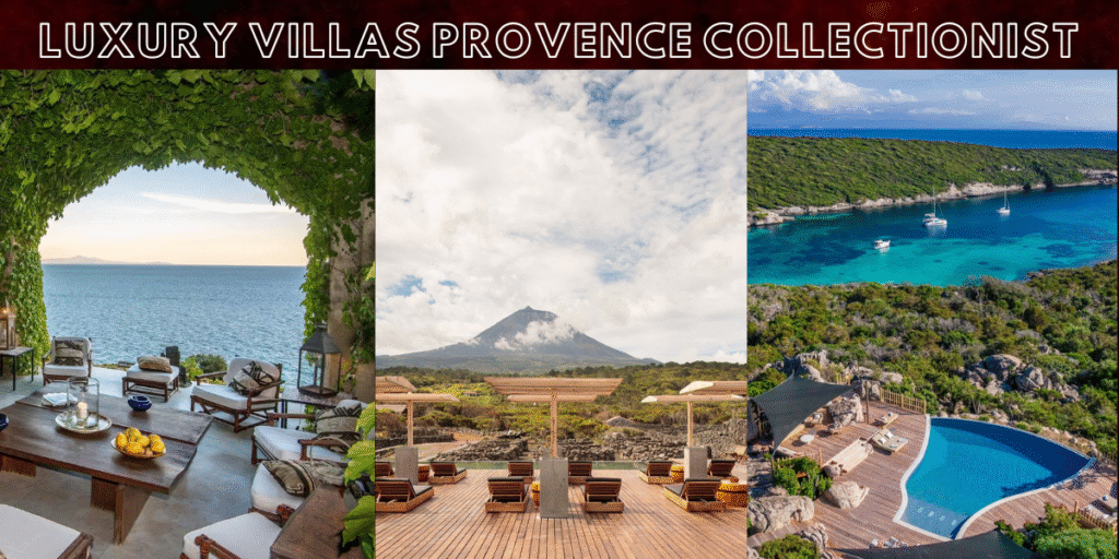 Luxury Villas Provence Collectionist
