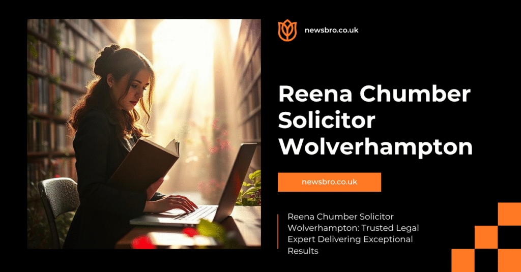 Reena Chumber Solicitor Wolverhampton
